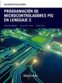 PROGRAMACIN DE MICROCONTROLADORES PIC EN LENGUAJE C