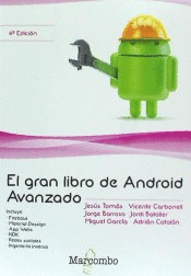 EL GRAN LIBRO DE ANDROID AVANZADO 4 ED.