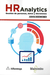 HR ANALYTICS: GESTION DE PERSONAS, DATOS Y DECISIONES