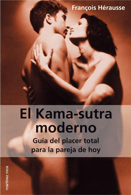 EL KAMA - SUTRA MODERNO