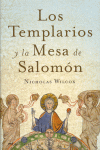 LOS TEMPLARIOS Y LA MESA DE SALOMON