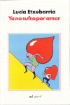 YA NO SUFRO POR AMOR