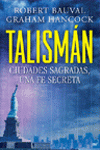 TALISMAN - CIUDADES SAGRADAS UNA FE SECRETA