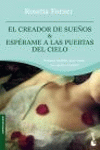 EL CREADOR DE SUEOS.ESPERAME A LAS PUERTAS DEL CIELO -BOOKET