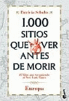 1000 SITIOS QUE VER ANTES DE MORIR - EUROPA