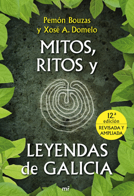 MITOS RITOS Y LEYENDAS DE GALICIA