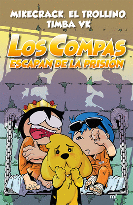 LOS COMPAS ESCAPAN DE LA PRISIN