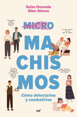 MICROMACHISMOS. CMO DETECTARLOS Y COMBATIRLOS