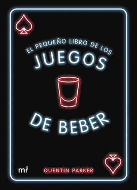 EL PEQUEO LIBRO DE LOS JUEGOS DE BEBER