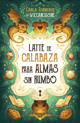 LATTE DE CALABAZA PARA ALMAS SIN RUMBO