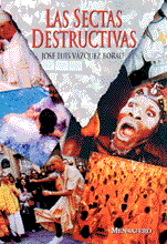 LAS SECTAS DESTRUCTIVAS