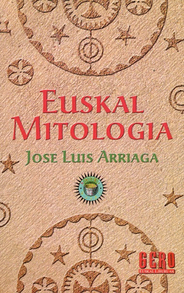 EUSKAL MITOLOGIA (SASKI NASKI)