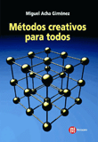 METODOS CREATIVOS PARA TODOS