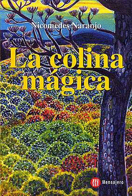 LA COLINA MAGICA