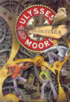 ISPILUEN ETXEA. ULYSSES MOORE 3
