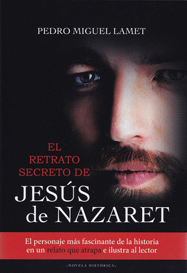 EL RETRATO SECRETO DE JESS DE NAZARET