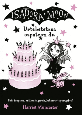 ISADORA MOON 3. URTEBETETZEA OSPATZEN DU