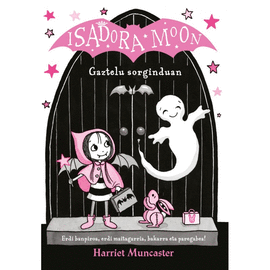 ISADORA MOON 6 - GAZTELU SORGINDUAN