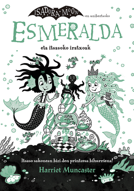 ESMERALDA ETA ITSASOKO IRATXOAK