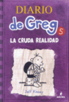 DIARIO GREG 005 LA CRUDA REALIDAD DIARIO DE GREG 005