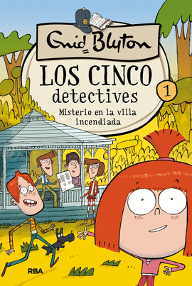 MISTERIO EN LA VILLA INCENDIADA (CINCO DETECTIVES 1)