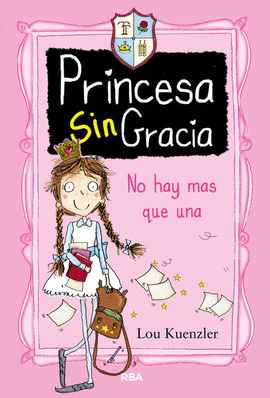 PRINCESA SINGRACIA 1. NO HAY MS QUE UNA