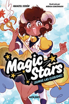 MAGIC STARS 1. SOMOS LAS ELEGIDAS!