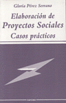 ELABORACION DE PROYECTOS SOCIALES - CASOS PRACTICOS