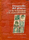 DESARROLLO DEL GENERO EN LA FEMINIDAD Y LA MASCULINIDAD