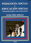 PEDAGOGIA SOCIAL * EDUCACION SOCIAL
