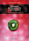 EDUCACION DEL PENSAMIENTO Y LAS EMOCIONES