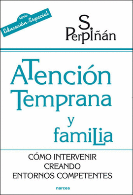 ATENCIN TEMPRANA Y FAMILIA