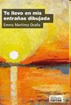 TE LLEVO EN MIS ENTRA�AS DIBUJADA