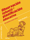 OBSERVACION INFANTIL Y PLANIFICACION EDUCATIVA