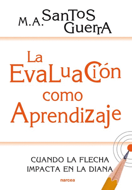 LA EVALUACI�N COMO APRENDIZAJE