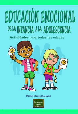 EDUCACI�N EMOCIONAL DE LA INFANCIA A LA ADOLESCENCIA