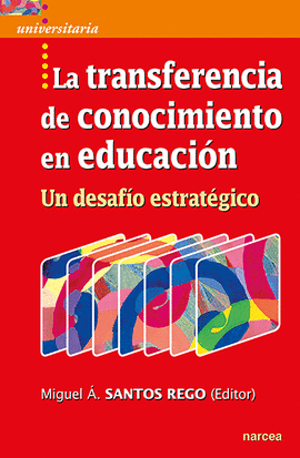 LA TRANSFERENCIA DE CONOCIMIENTO EN EDUCACION