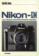 NIKON-EM.LA CAMARA MARAVILLOSAMENTE SENCILLA