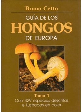 GUIA DE LOS HONGOS DE EUROPA - 4
