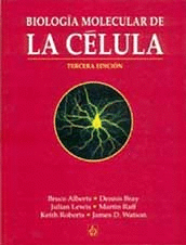 BIOLOGIA MOLECULAR DE LA CELULA 3 ED.