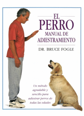 EL PERRO NUEVO MANUAL DE ADIESTRAMIENTO