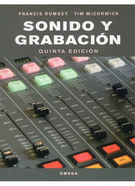 SONIDO Y GRABACION - QUINTA EDICION