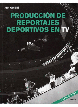 PRODUCCION DE REPORTAJES DEPORTIVOS EN TELEVISION