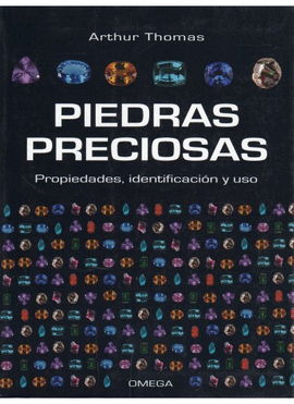 PIEDRAS PRECIOSAS - PROPIEDADES IDENTIFICACION Y USO