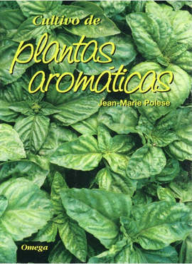 CULTIVO DE PLANTAS AROMATICAS