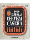 COMO ELABORAR CERVEZA CASERA