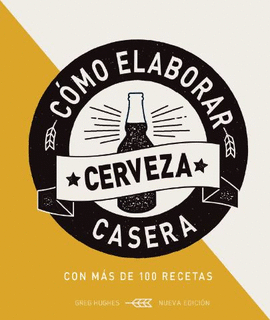 CMO ELABORAR CERVEZA CASER