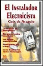 EL INSTALADOR ELECTRICISTA. GUIA DE NEGOCIO