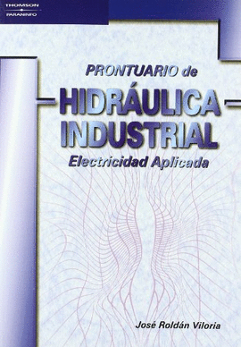 PRONTUARIO DE HIDRAULICA INDUSTRIAL. ELECTRICIDAD APLICADA