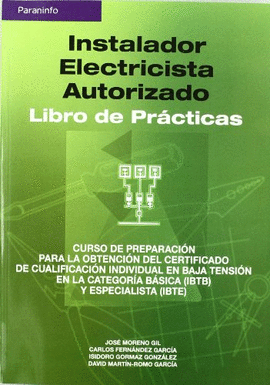 INSTALADOR ELECTRICISTA AUTORIZADO.LIBRO DE PRACTICAS